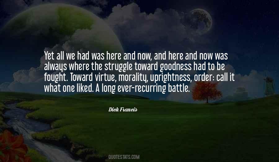 Now And Here Quotes #1249685