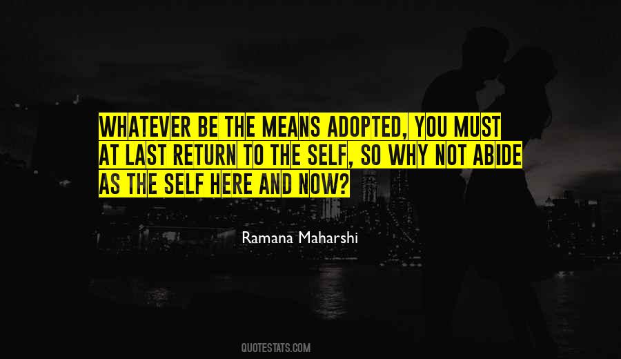 Now And Here Quotes #49142