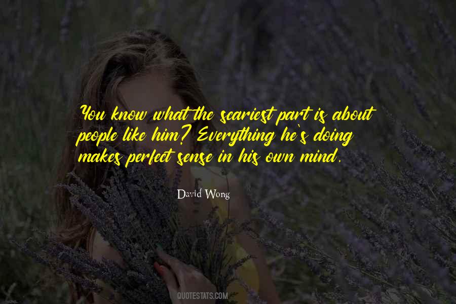 Now Everything Makes Sense Quotes #332137