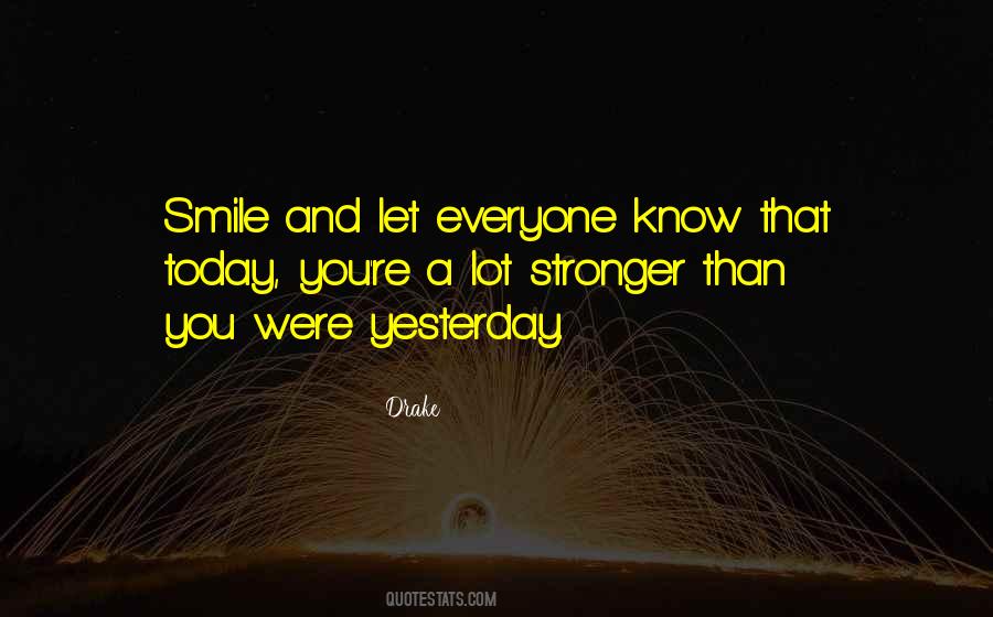 Now I Can Smile Quotes #9215