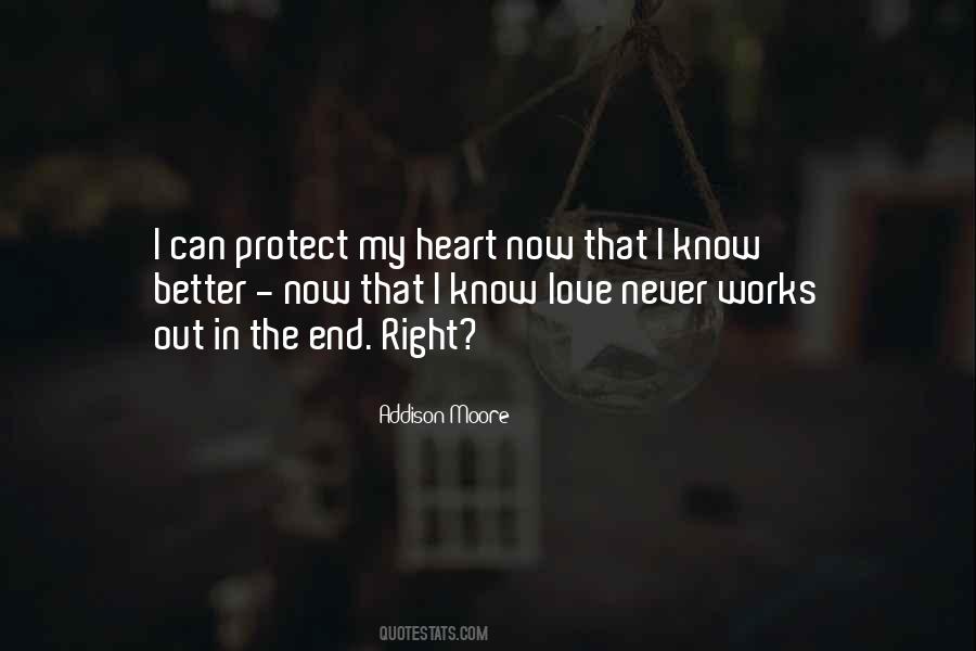 Now I Know Better Quotes #1457951
