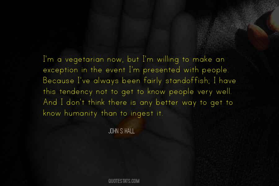 Now I Know Better Quotes #1496420