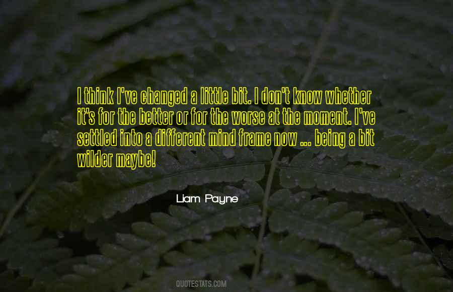Now I Know Better Quotes #582042