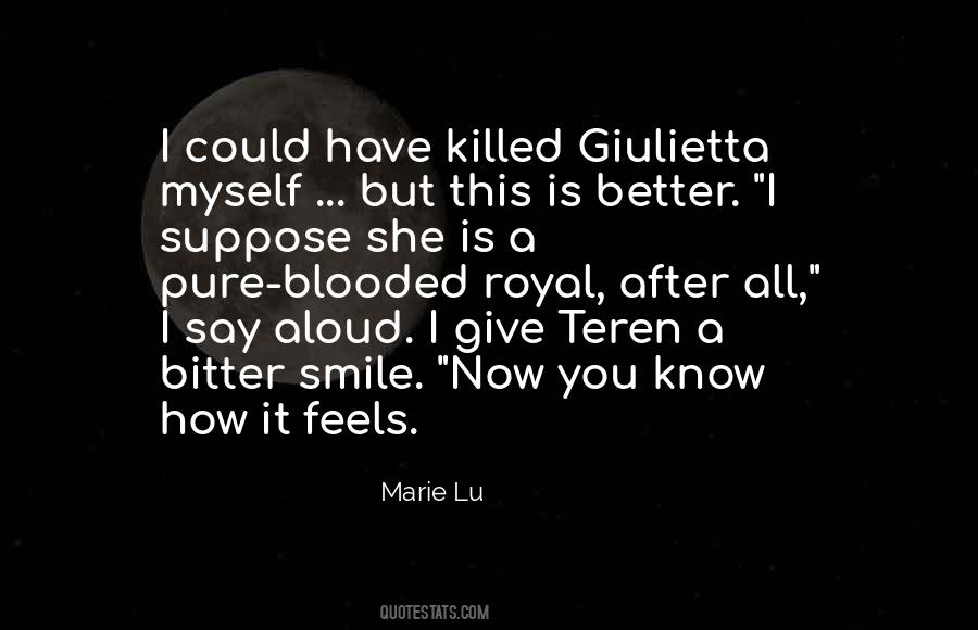 Now I Know Better Quotes #627453