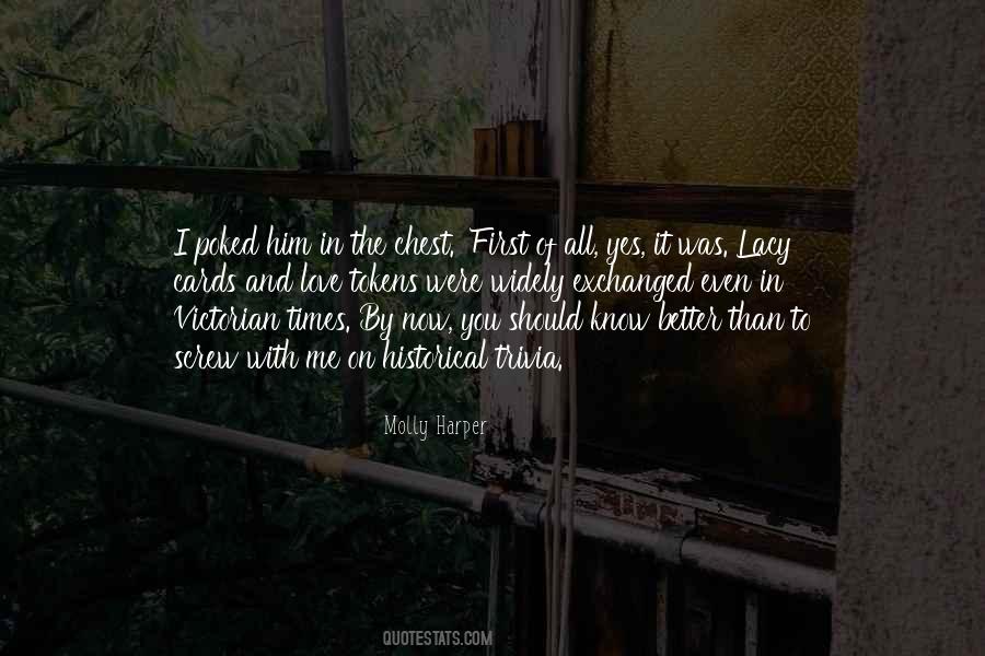 Now I Know Better Quotes #838855
