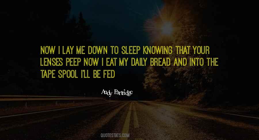 Now I Lay Me Down To Sleep Quotes #1415763