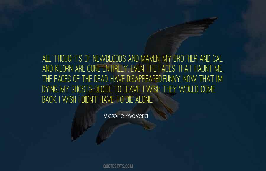 Now I M Alone Quotes #1162276