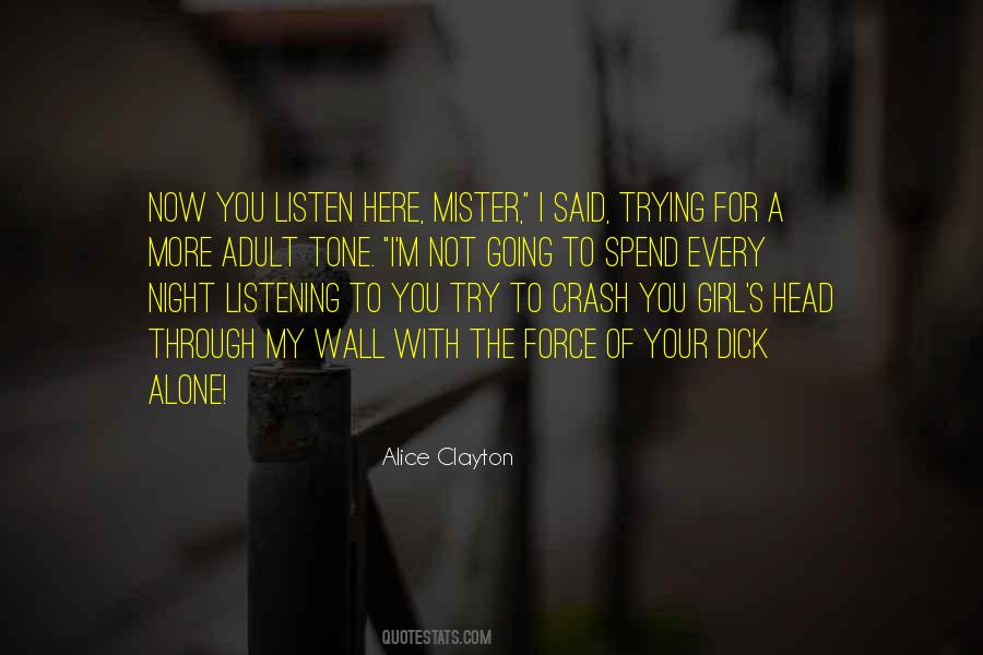 Now I M Alone Quotes #1677334