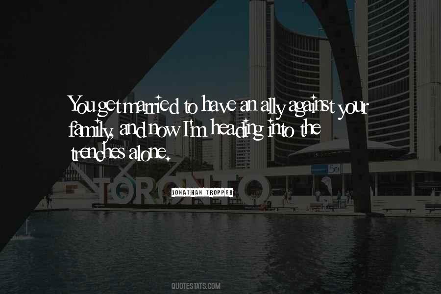 Now I M Alone Quotes #1754157