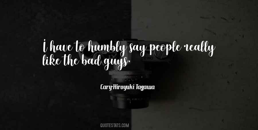 Now I'm The Bad Guy Quotes #106256