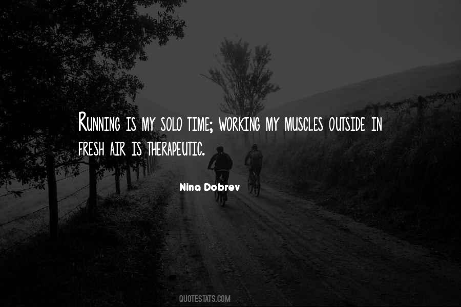 Now Is The Time For Running Quotes #24780