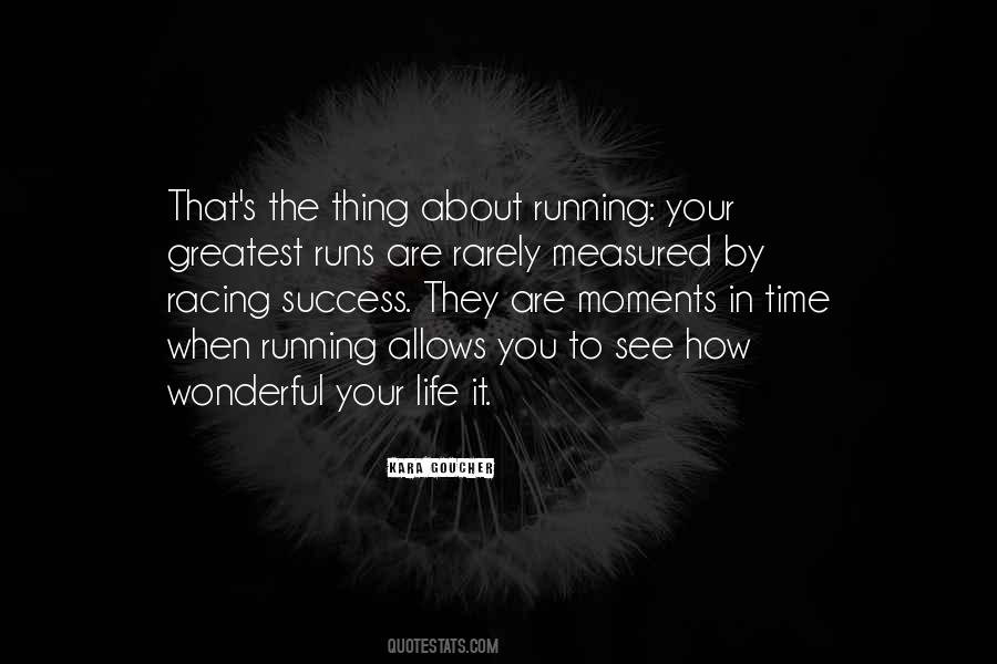 Now Is The Time For Running Quotes #35804