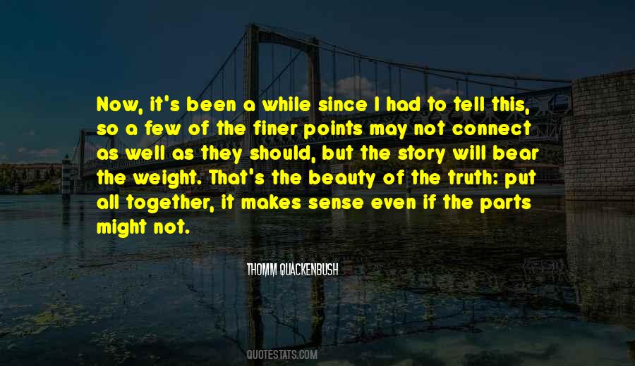 Now It All Makes Sense Quotes #1572538