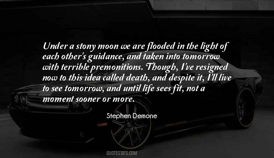 Now Not Tomorrow Quotes #1130004