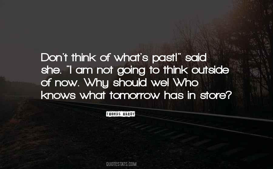 Now Not Tomorrow Quotes #1801024
