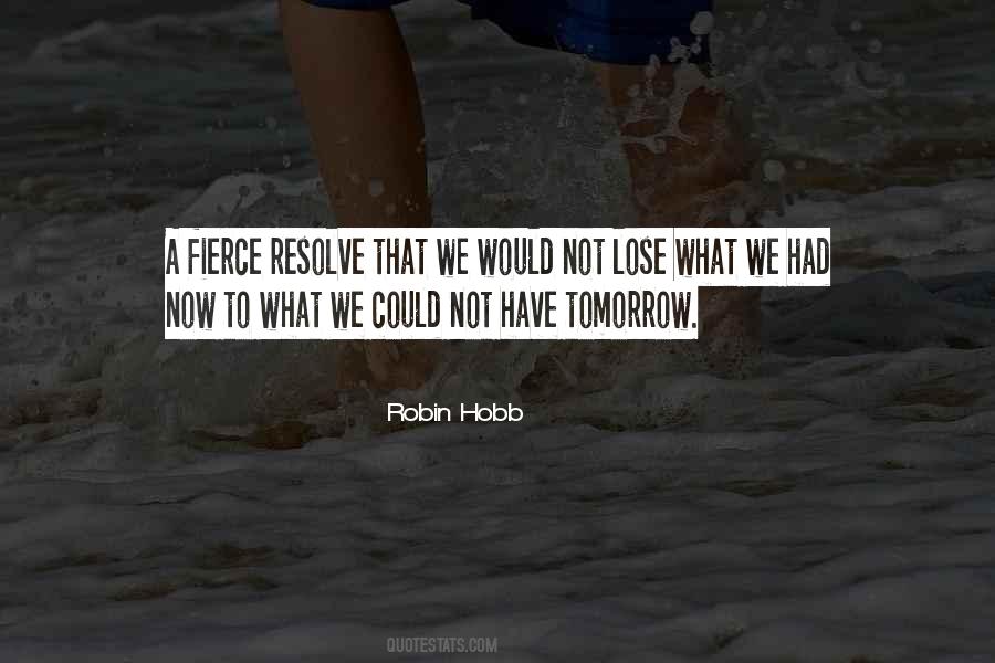 Now Not Tomorrow Quotes #431140