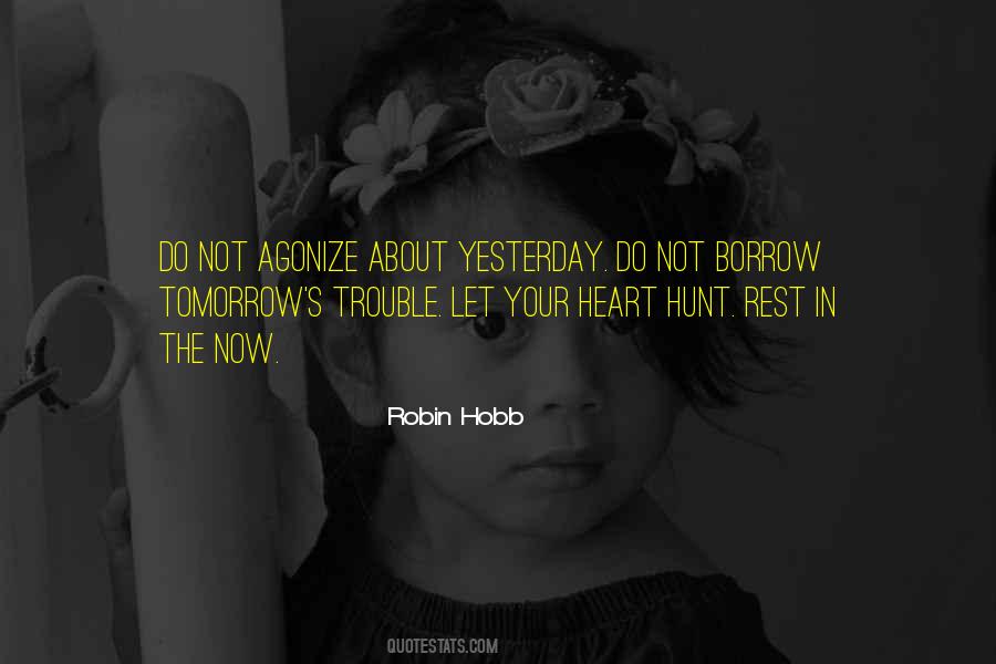 Now Not Tomorrow Quotes #746273