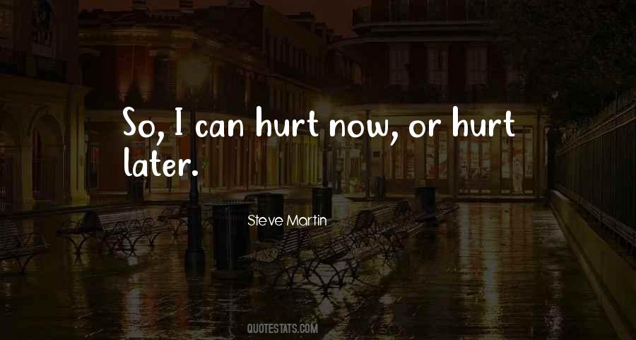 Now Or Later Quotes #151472