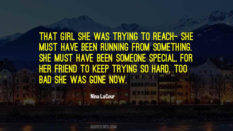 Now She's Gone Quotes #189138