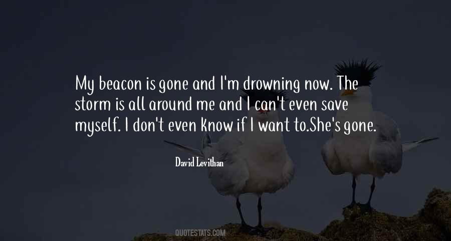 Now She's Gone Quotes #974065