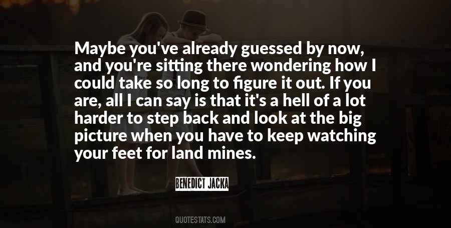 Now That I Have You Back Quotes #709862