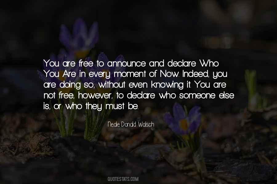 Now You Are Free Quotes #1072928