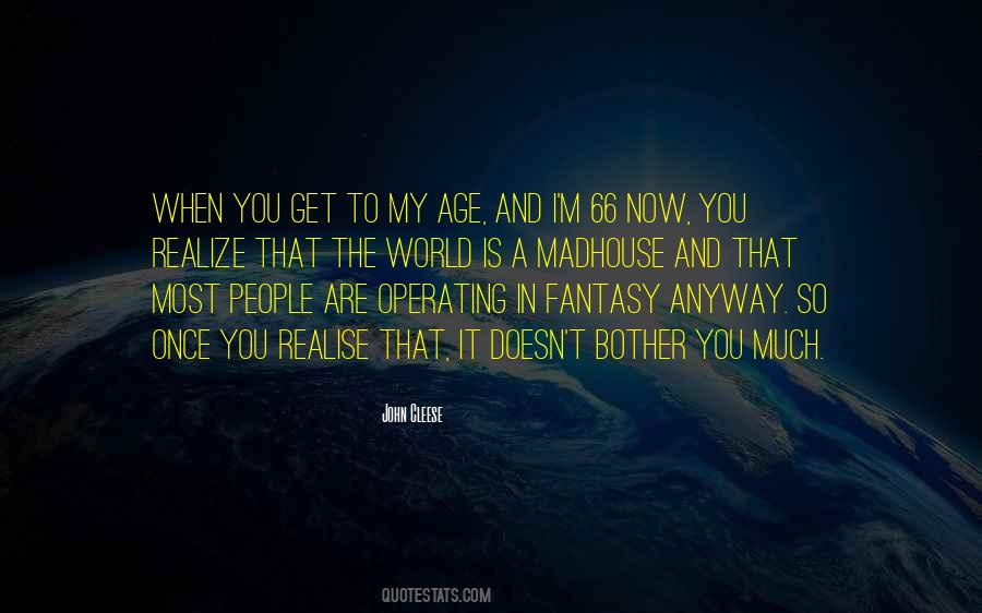 Now You Realize Quotes #1047718