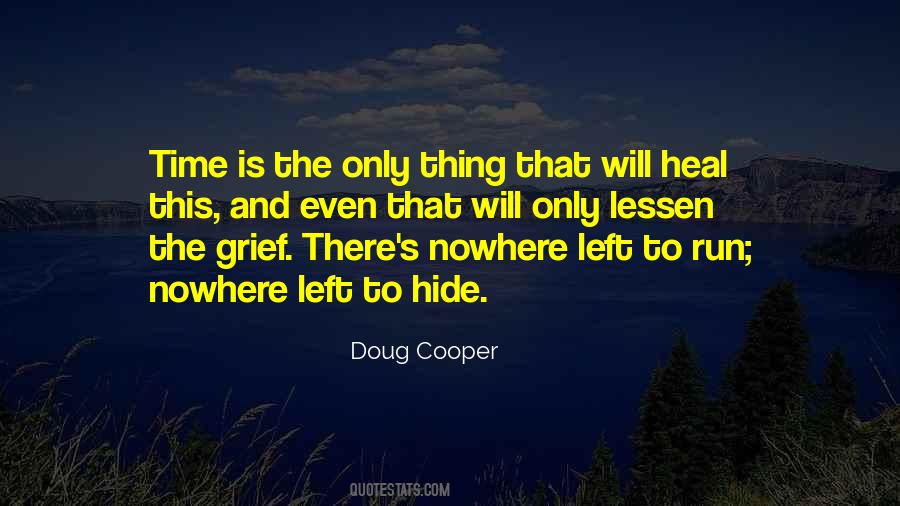 Nowhere To Hide Quotes #987225