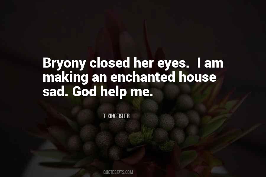 Quotes About Bryony #673158