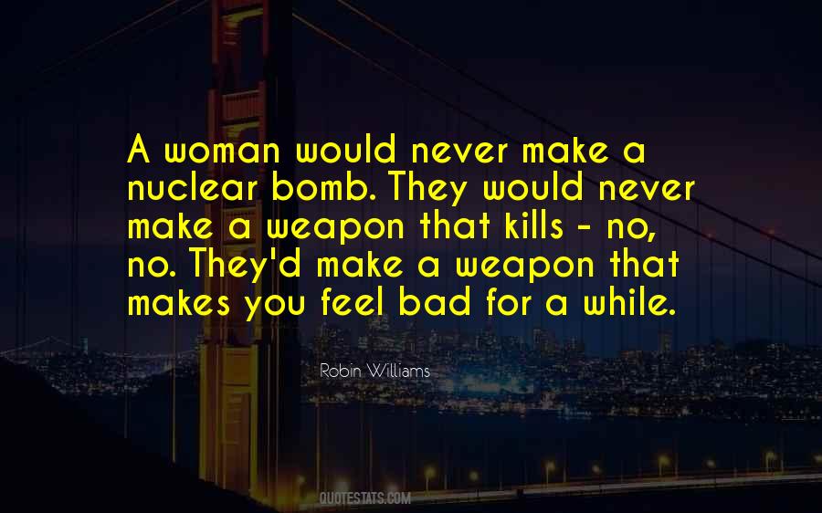 Nuclear Weapon Quotes #1025039