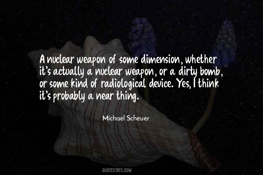 Nuclear Weapon Quotes #1313228