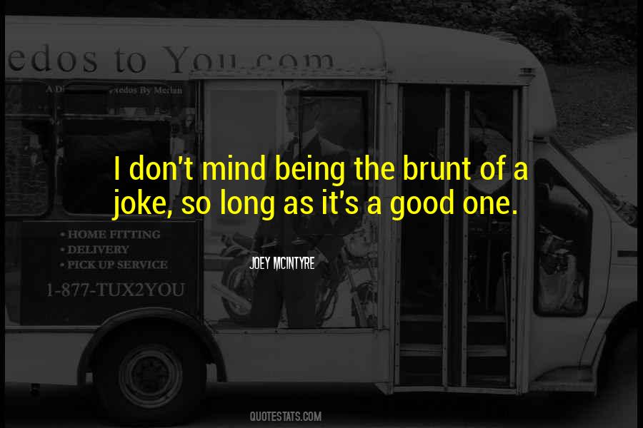 Quotes About Brunt #1547484