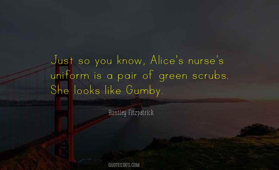 Nurse Quotes #1297811