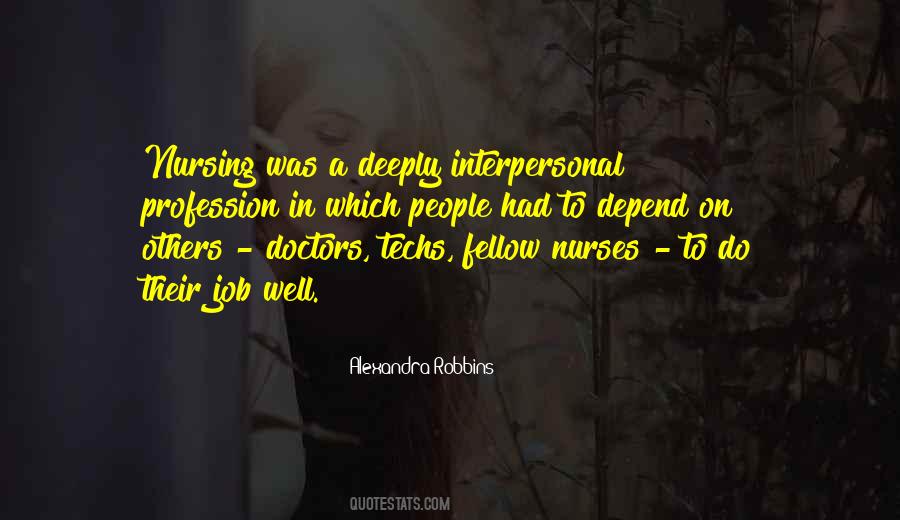 Nursing Profession Quotes #1776356