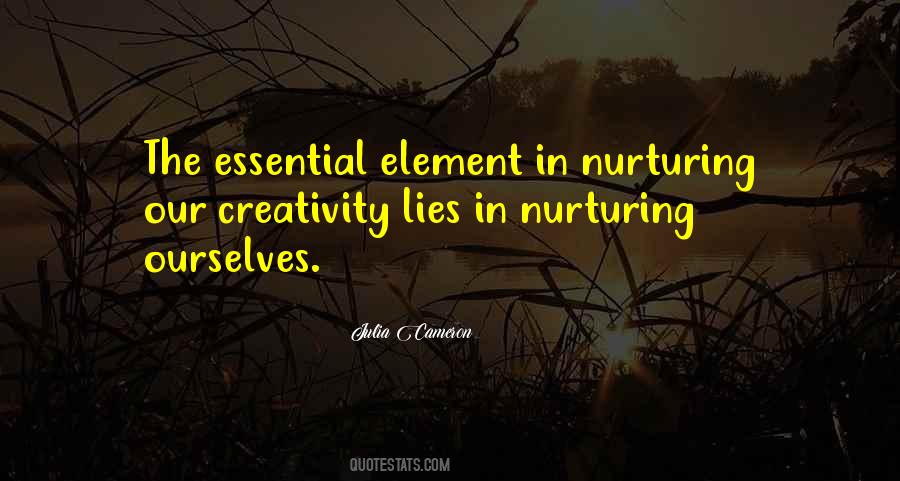 Nurturing Creativity Quotes #115157