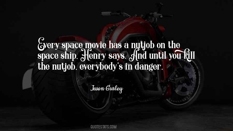 Nutjob Quotes #1268864