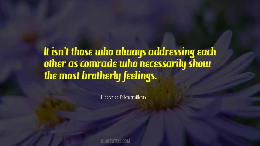 Quotes About Brotherly #1274065