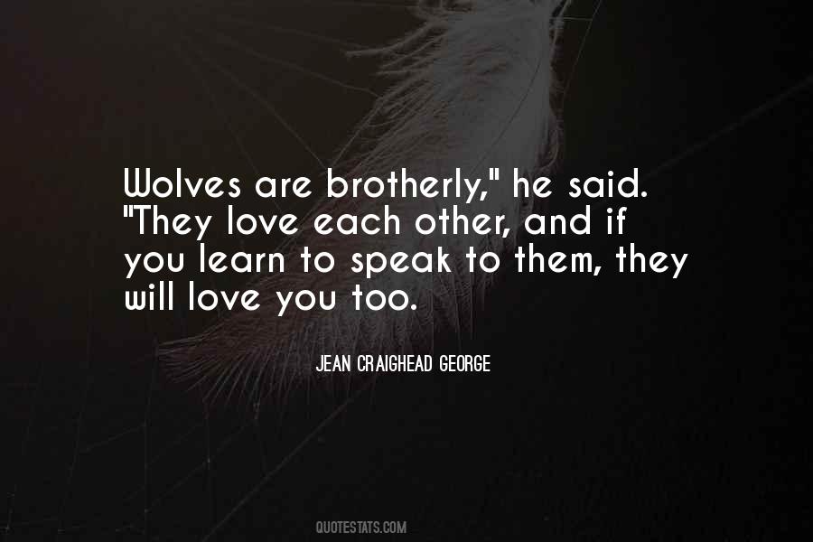 Quotes About Brotherly #1445462