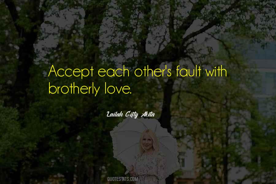 Quotes About Brotherly #1547129