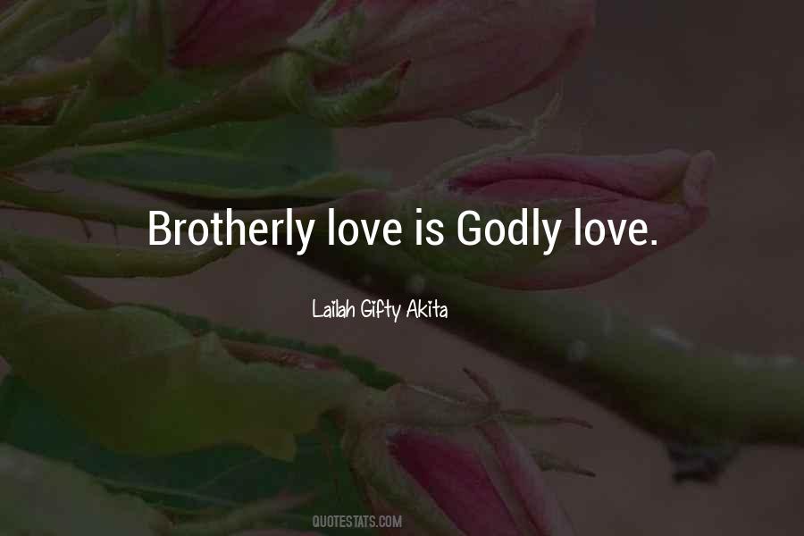 Quotes About Brotherly #1621626