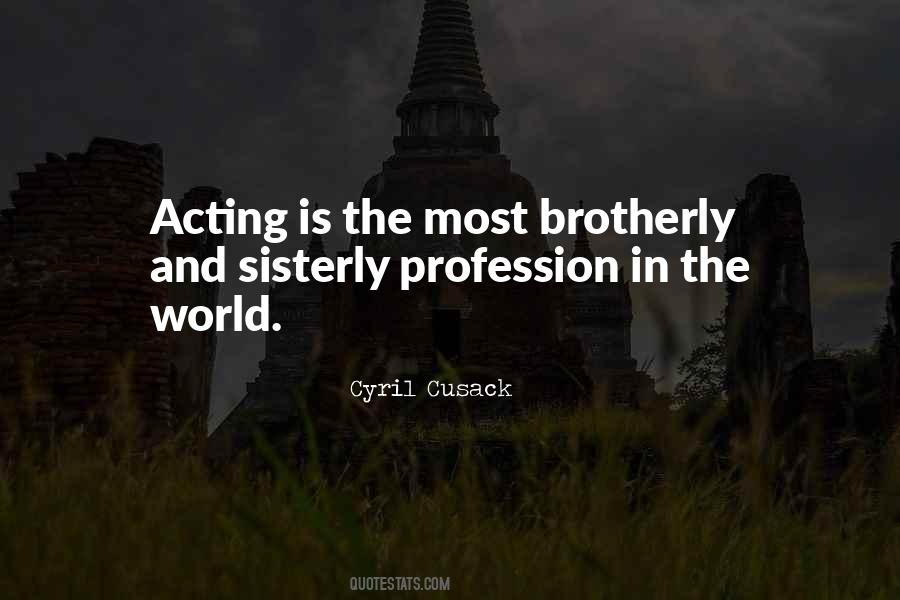 Quotes About Brotherly #267808