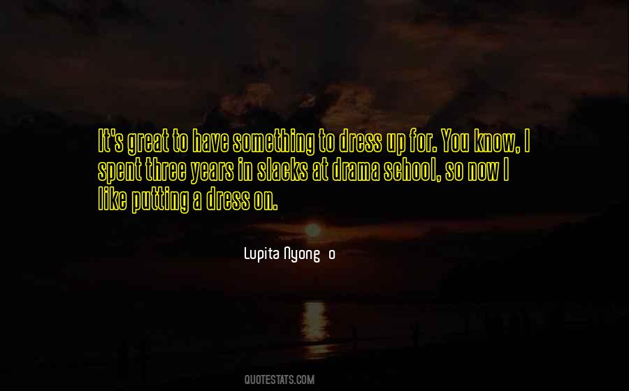Nyong'o Quotes #1602004