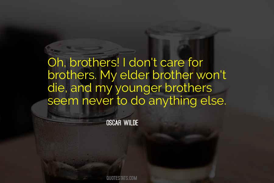 Quotes About Brother Death #471368
