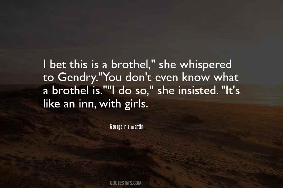 Quotes About Brothel #1019805