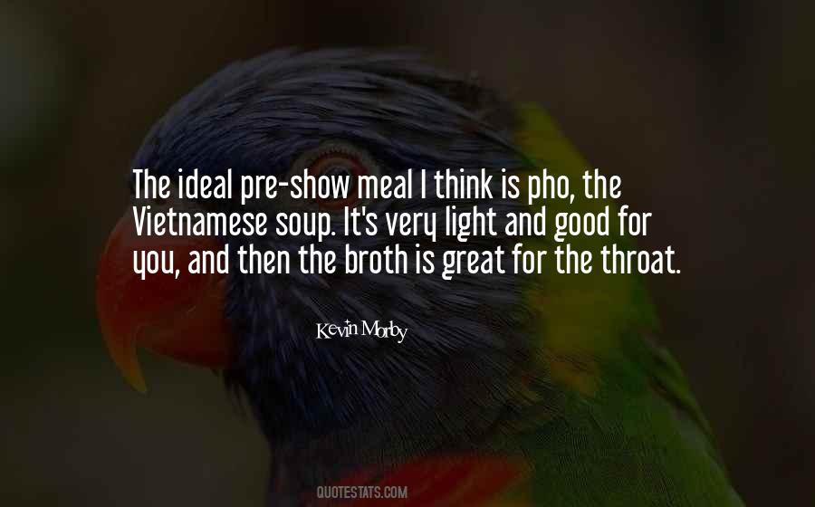 Quotes About Broth #701634