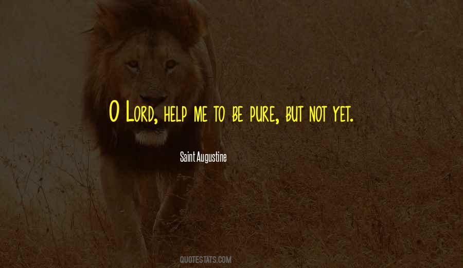 O Lord Quotes #1147433