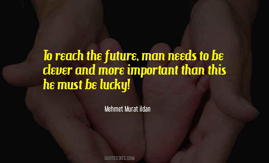 O Lucky Man Quotes #350044