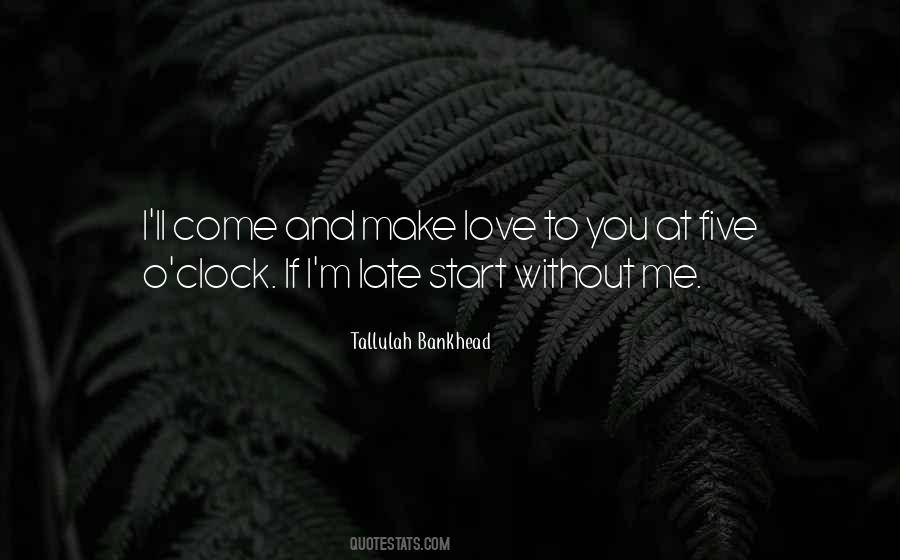 O'clock Quotes #1352661