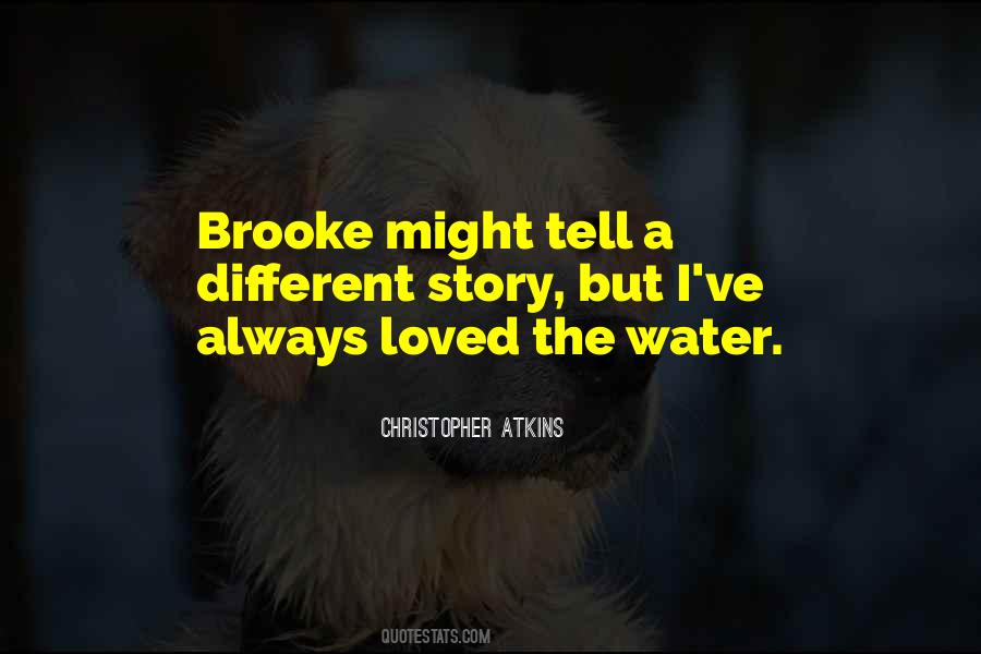 Quotes About Brooke #1805518