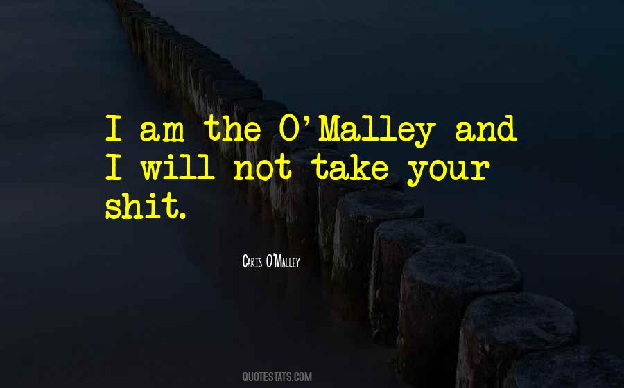 O'malley Quotes #1390115